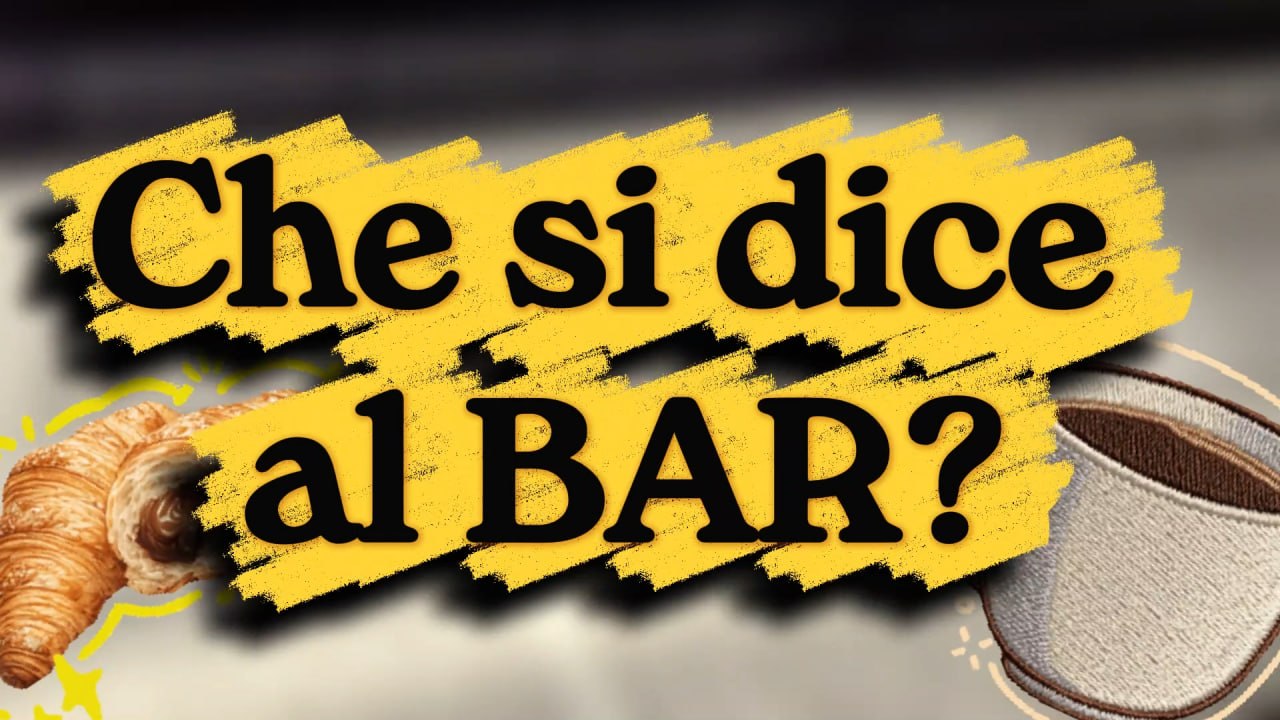 Che si dice al bar?